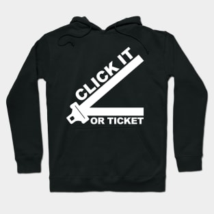 Start Smart, Click It or Ticket Hoodie